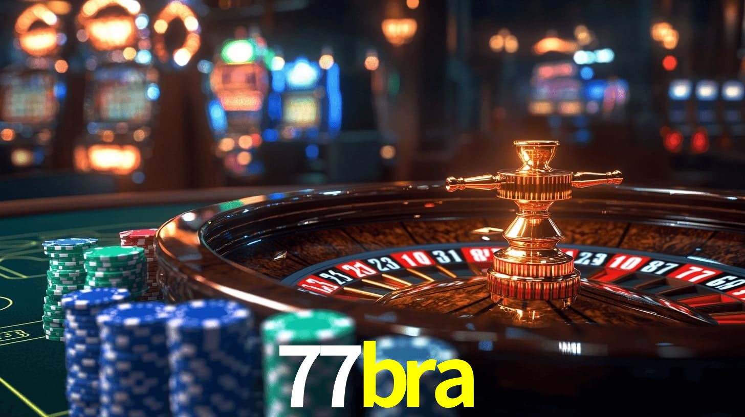 77bra: Jogos de Caça-Níqueis-Altas Recompensas, Roleta-Velocidade, Blackjack-Desafios Máximos